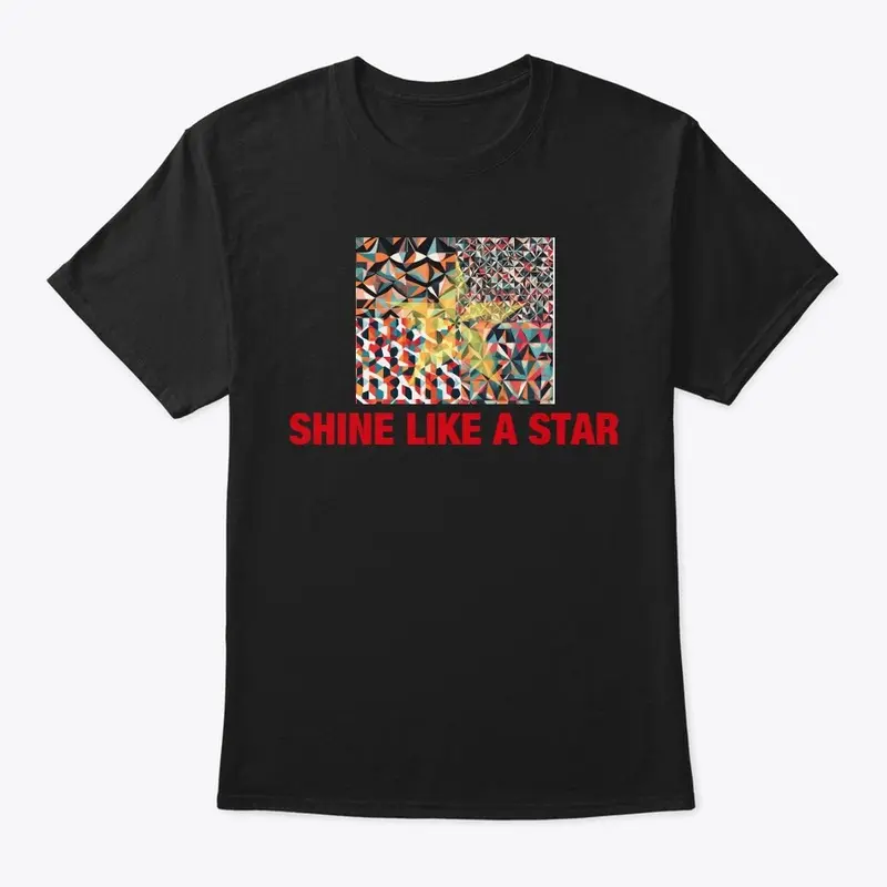 SHINE LIKE A STAR